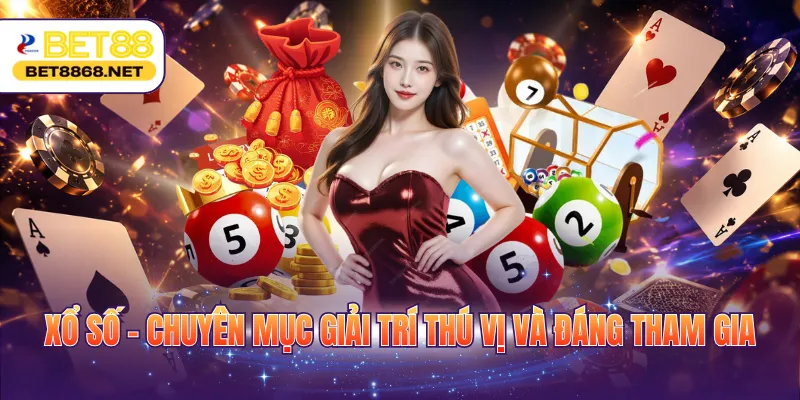 xo so chuyen muc giai tri thu vi va dang tham gia Xổ số - Chuyên mục giải trí thú vị và đáng tham gia